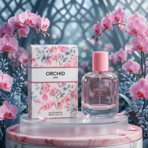 عطر زنانه اورجینال زارا ارکید ۱۰۰ میل Zara Orchid